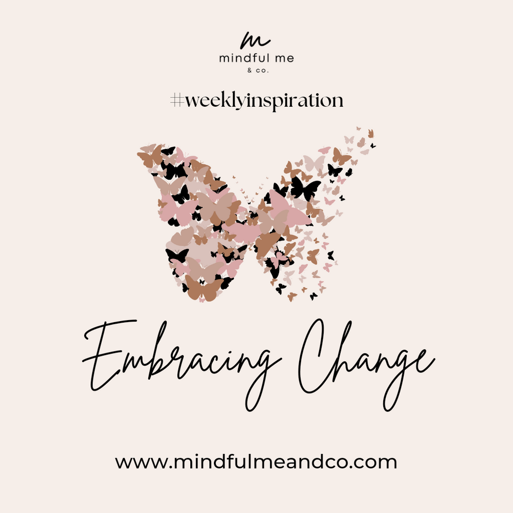 Embracing Change